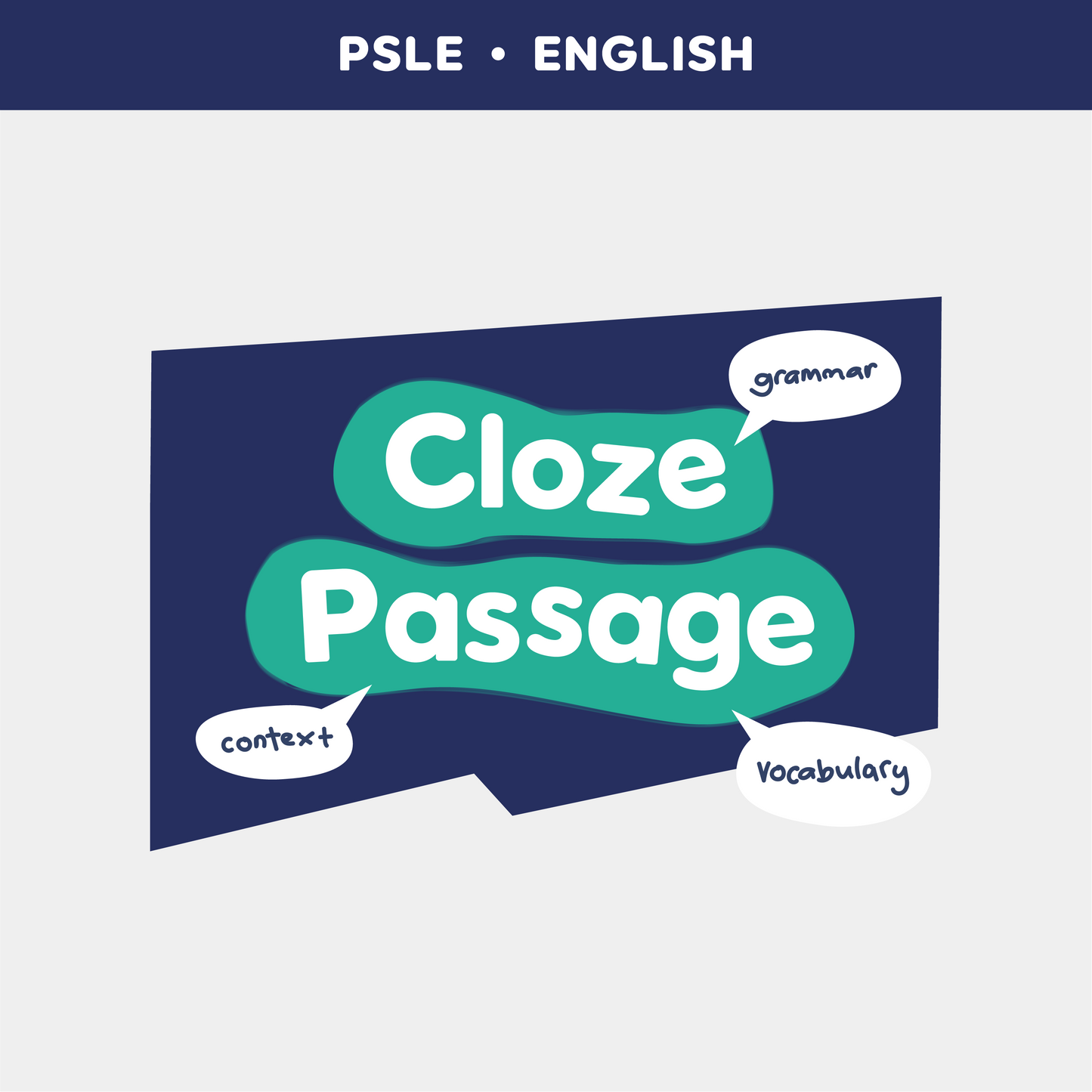 PSLE English: Cloze Passage