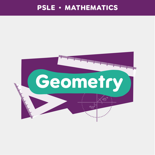 PSLE Math: Geometry